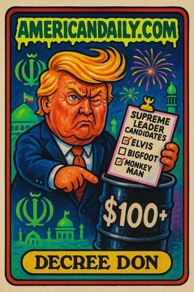 A comedic illustration of Trump holding an oil barrel with a checklist of joke Supreme Leader candidates, surrounded by cartoonish Iranian symbols.